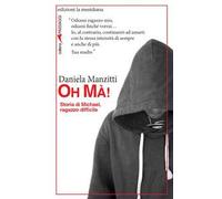 Oh Mà! Storia di Michael, ragazzo difficile