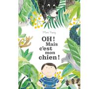 Oh ! Mais c'est mon chien !