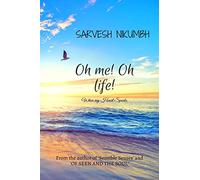 Oh me! Oh life!: when my heart speaks
