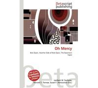 Oh Mercy: Bob Dylan, Another Side of Bob Dylan, The Basement Tapes