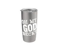 Oh mio Dio Becky Bicchiere termico in acciaio inox doppia parete