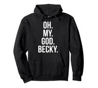 Oh Mio Dio Becky Felpa con Cappuccio