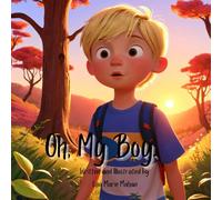Oh, My Boy
