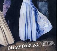 Oh My Darling - Venez Danser Cdep