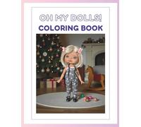 Oh My Dolls! Coloring Book