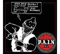 P.A.I.N. Oh My God We'Re Doing It (Vinyl LP)