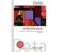 Oh My God (band): Indie Rock, The Action Album!, Interrogations and Confessions