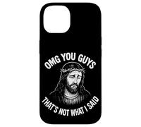 Oh My God You Guys, That's Not What I Said Custodia per iPhone 14
