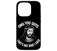 Oh My God You Guys, That's Not What I Said Custodia per iPhone 14 Pro