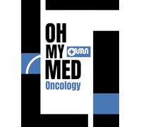 Oh My Med: Oncology: Structured Medical Template Notebook for Pathology Mastery