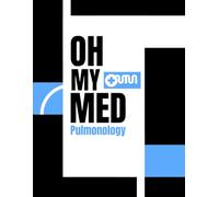 Oh My Med: Pulmonology: Structured Medical Template Notebook for Pathology Mastery
