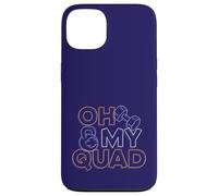 Oh My Quad Gambe Divertente Giorno Fitness Custodia per iPhone 13
