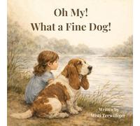 Oh my! What a Fine Dog!