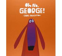 Oh no, George - Haughton Chris