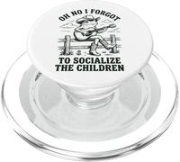 Oh No I Forgot To Socialize The Children PopSockets PopGrip per MagSafe