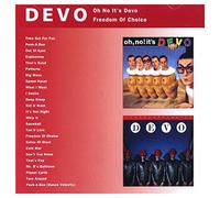 Oh No It's Devo / Freedom Of Choice