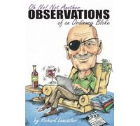 Oh No! Not Another Observations of an Ordinary Bloke