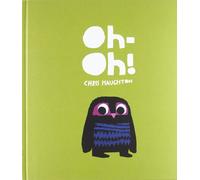 Oh-Oh Ediz. Illustrata