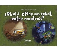 ¡Oh, oh! ¿Hay un robot entre nosotros?