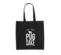 Oh Per Carlino Sake - Borsa Tote IN Tela - Regalo Divertente Cane Cani Animali