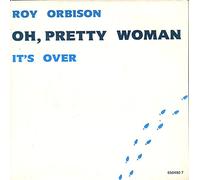 Oh, pretty woman/It's over (1974/1988) / Vinyl single [Vinyl-Single 7'']