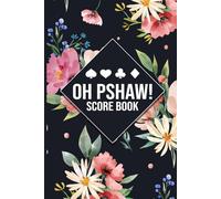 Oh Pshaw Score Book - 8 Player Game Tracker: Track bids, tricks, and scores for up to 8 players with this Oh Pshaw score book - 100+ pages, clean layout, perfect for game nights and trick-taking fans.