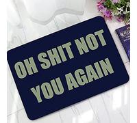 Oh Shit Not You Again - Zerbino per ingresso per interni ed esterni, con chiave bassa, tappetino di benvenuto per garage, pala da neve, 40 x 50 cm, colore: Blu