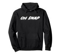 Oh Snap | Woah È pazzesco Che Succede con Quello? Felpa con Cappuccio