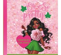 OH SO PRETTY: A Chic Journal for Black Women Embracing Beauty, Confidence & Self-Love