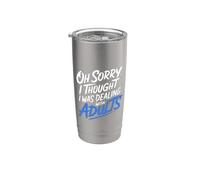 Oh Sorry I Thought I Was Dealing With Adults - Bicchiere termico in acciaio inox doppia parete