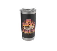 Oh Sorry I Thought I Was Dealing With Adults - Bicchiere termico in acciaio inox doppia parete