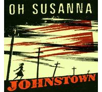 Oh Susanna - Johnstown