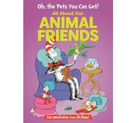 Oh, the Pets You Can Get! All About Our Animal Friends: All About Our Animal Friends