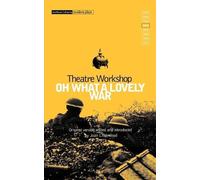 Oh What A Lovely War (Tascabile) Modern Classics