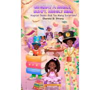 Oh What A Swirly, Bumpy, Wiggly, Ride!: Magical Books and Too Many Suprises!