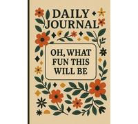 Oh, What Fun This Will Be: Ready to make each day a little more fun?
