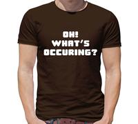 Oh What's Occuring? - T-Shirt - Gavin Divertente TV Nessa " Stacey " Citazione