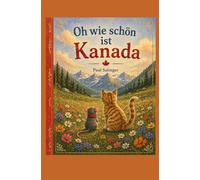 Oh, wie schön ist Kanada