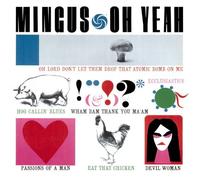 Oh Yeah by Charles Mingus