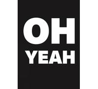 Oh Yeah / Yello 40