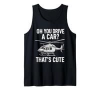 Oh You Drive A Car? That's Cute Canotta