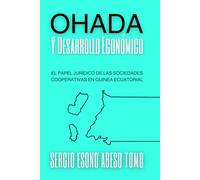 OHADA y Desarrollo Económico: El Papel Jurídico de las Sociedades Cooperativas en Guinea Ecuatorial