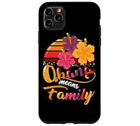 Ohana Means Family Hawaii 70s Retro Vintage Hawaii Regali Hawaii Custodia per iPhone 11 Pro Max