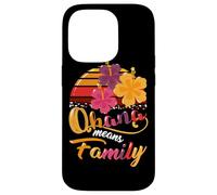Ohana Means Family Hawaii 70s Retro Vintage Hawaii Regali Hawaii Custodia per iPhone 14 Pro