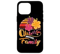 Ohana Means Family Hawaii 70s Retro Vintage Hawaii Regali Hawaii Custodia per iPhone 16 Pro Max