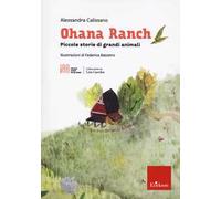 Ohana ranch. Piccole storie di grandi animali
