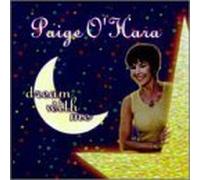 O'Hara, Paige - Dream With Me