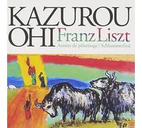 Ohi, Kazuro - Liszt: Annees De Delerinage