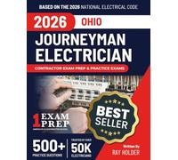 Ohio 2026 Journeyman Electrician Exam Prep and Study Guide: 12 Practice Exams + 2 Full Final Exams: Trusted by 50k Electricians