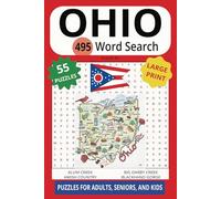 OHIO 495 WORD SEARCH: Boost Your Brain With The Beauty Of The Buckeye State!